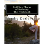 Building Blocks of Recovery: The Workbook - Paperback