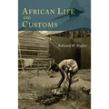 African Life and Customs