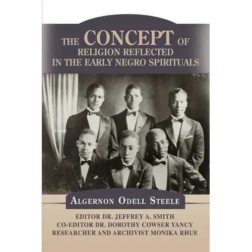 The Concept of Religion Reflected in the Early Negro Spirituals