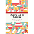 Disability, Care and Family Law