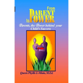 From Parent to Power: Parents, the Power Behind Your Child's Success