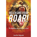 Releasing Your Roar!