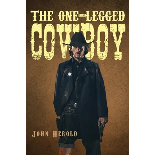 The One-Legged Cowboy
