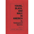 Young, Black, and Male in America: An Endangered Species