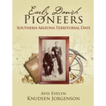 Early Danish Pioneers: Southern Arizona Territorial Days