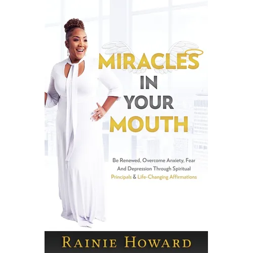Miracles In Your Mouth