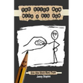 The Stick Man With a Big Bum: A children's book for ages 7-12