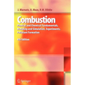 Combustion: Physical and Chemical Fundamentals, Modeling and Simulation, Experiments, Pollutant Formation