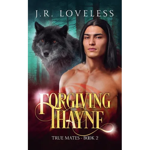 Forgiving Thayne