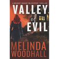 Valley of Evil: A Bridget Bishop FBI Mystery Thriller Book 6