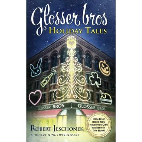 Glosser Bros. Holiday Tales
