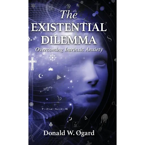 The Existential Dilemma: Overcoming Intrinsic Anxiety