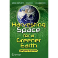 Harvesting Space for a Greener Earth
