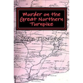 Murder on the Great Northern Turnpike