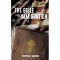 The Bible And Immigration