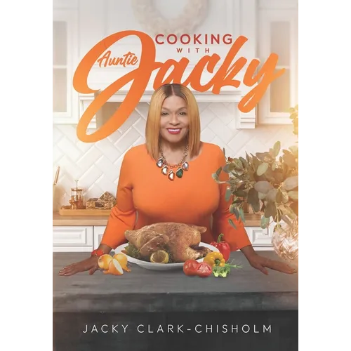 Cooking with Auntie Jacky