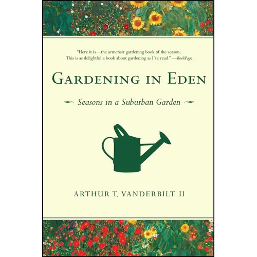 Gardening in Eden: Seasons in a Suburban Garden