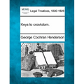 Keys to Crookdom.