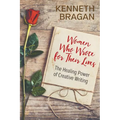 Women Who Wrote for Their Lives: The Healing Power of Creative Writing