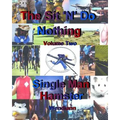 The Single Man Hamster-Workbook-Volume Two