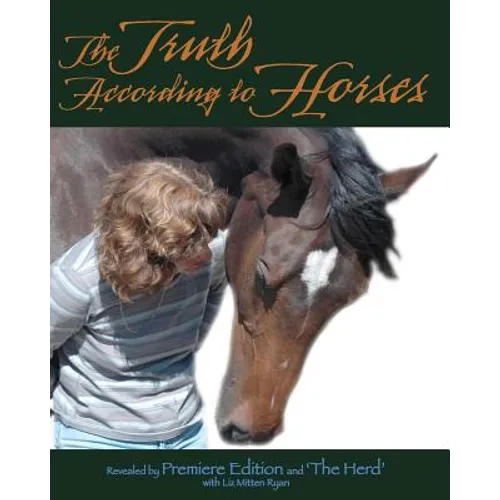 The Truth According to Horses