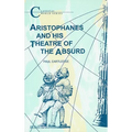 Aristophanes and His Theatre of the Absurd