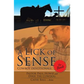 A Lick of Sense - The Book: Cowboy devotionals
