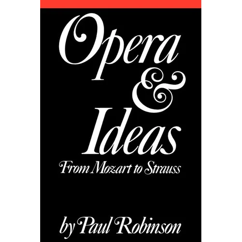 Opera and Ideas: Stereotypes of Sexuality, Race, and Madness