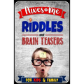 Awesome Riddles and Brain Teasers for Kids and Family