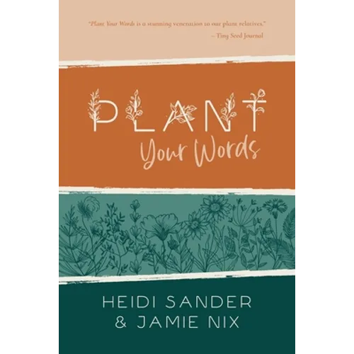 Plant Your Words