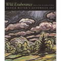 Wild Exuberance: Harold Weston's Adirondack Art