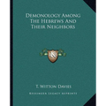 Demonology Among The Hebrews And Their Neighbors