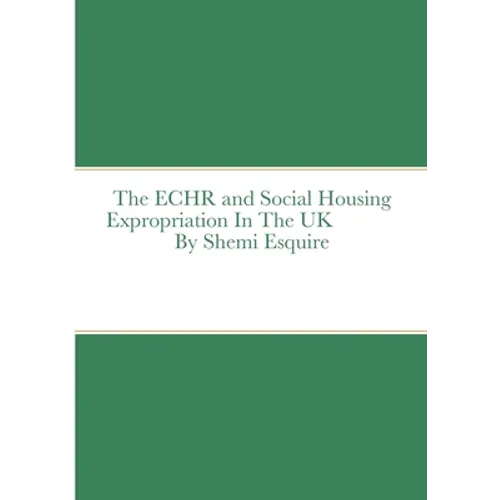 The ECHR and Estate Regeneration In The UK