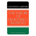 The Theory of Democracy Revisted - Part Two: The Classical Issues