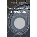 Theory & History of Hypnosis