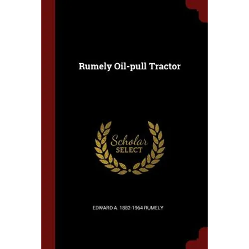 Rumely Oil-pull Tractor