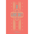 The Love Diet