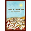 Panola: My Kinfolks' Land