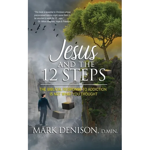 Jesus and the 12 Steps