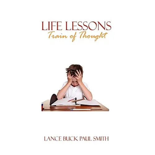 Life Lessons: Train of Thought