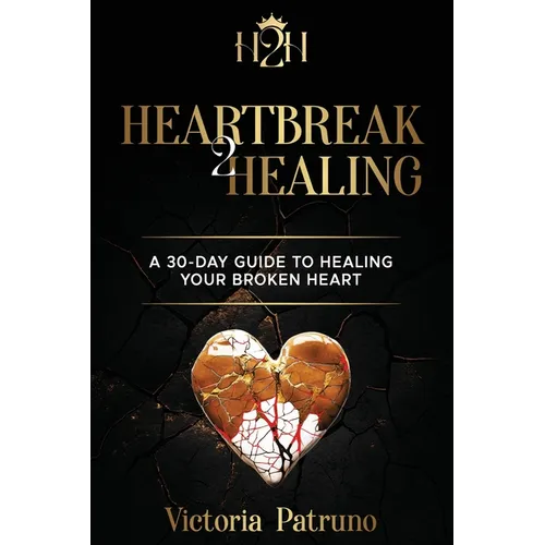 Heartbreak2Healing