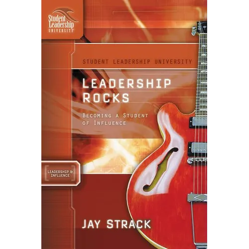 Leadership Rocks: Becoming a Student of Influence