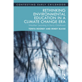Rethinking Environmental Education in a Climate Change Era: Weather Learning in Early Childhood