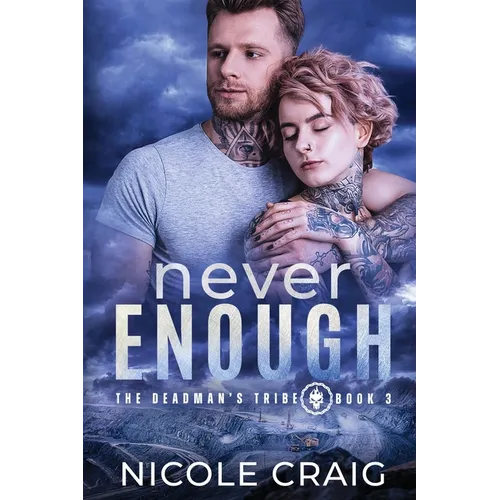 Never Enough