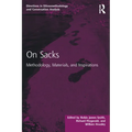 On Sacks: Methodology, Materials, and Inspirations