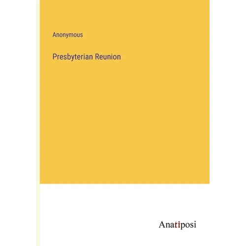 Presbyterian Reunion