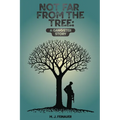 Not Far from the Tree: A Gangster Story