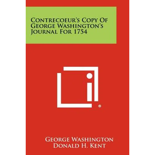 Contrecoeur's Copy Of George Washington's Journal For 1754