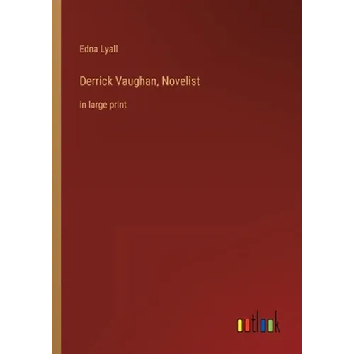 Derrick Vaughan, Novelist: in large print
