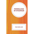 Federalism in Myanmar